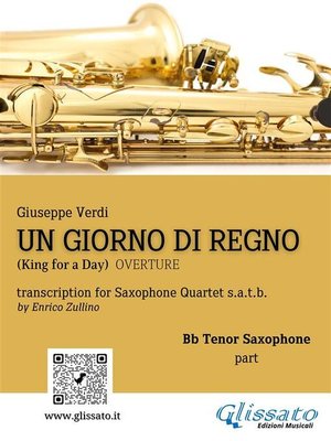 cover image of Un giorno di Regno--Saxophone Quartet (Bb Tenor part)
